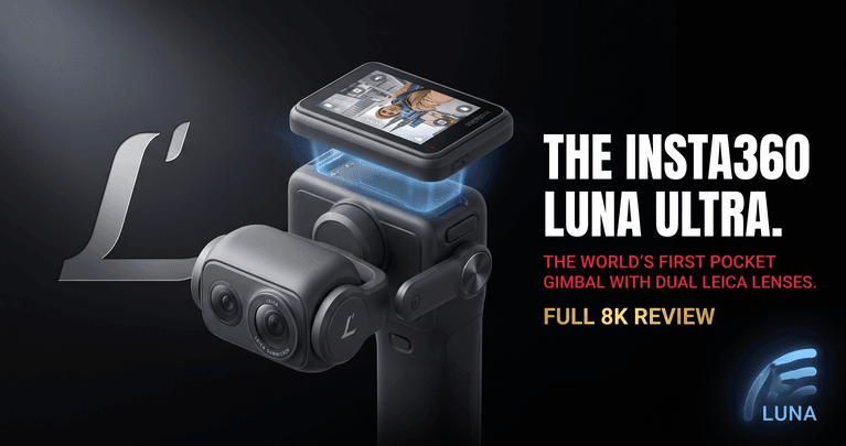 Insta360 Luna Ultra Review (2026): Is This Dual-Lens 8K Pocket Gimbal the Ultimate Creator Camera? Insta360 Luna Ultra Review (2026): Is This Dual-Lens 8K Pocket Gimbal the Ultimate Creator Camera?